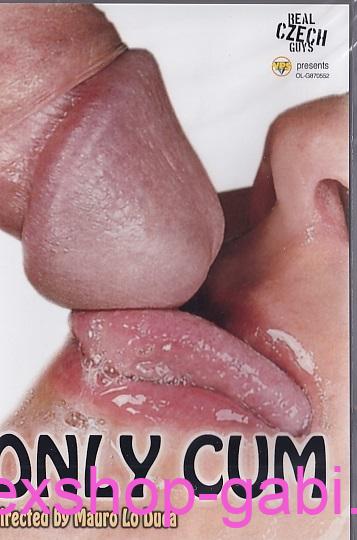 ONLY CUM